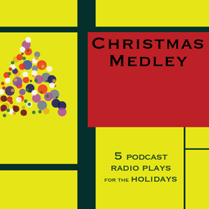 The Columbus Civic Theater's Radio Play Podcast of Five Favorite Holiday Stories